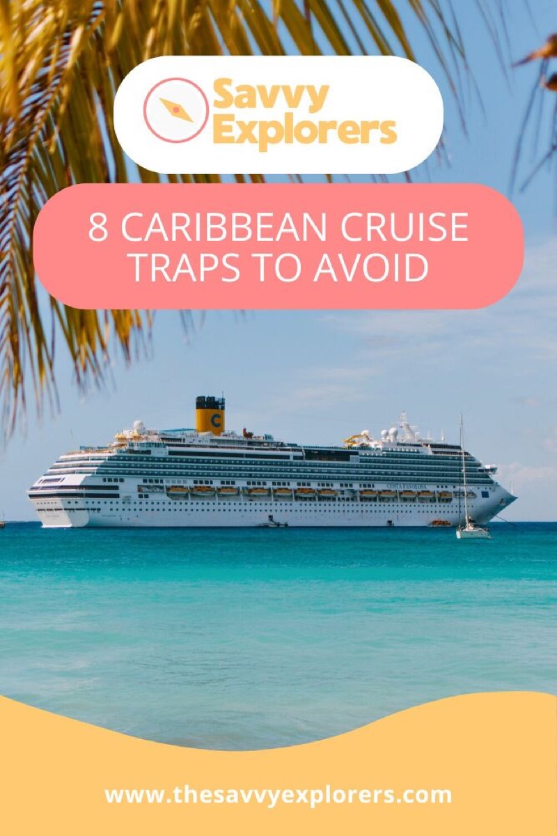 8 classic caribbean cruise traps to avoid